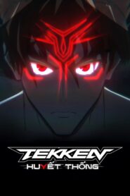 Tekken: Huyết Thống